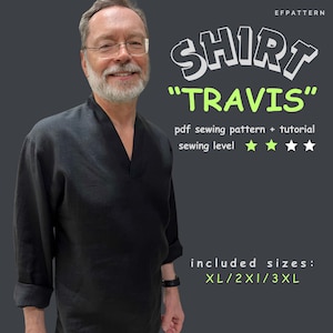 Puede incluir: Una camisa negra de manga larga con cuello en V. La camisa se llama "TRAVIS" y es un patrón de costura PDF con un tutorial. El nivel de costura está calificado con tres estrellas. Las tallas incluidas son XL, 2XL y 3XL.