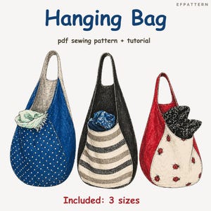 May include: An illustration of three hanging bags in different colors and patterns. The bags are blue with white polka dots, black with gray and white stripes, and red with ladybug designs. The text "Hanging Bag" and "pdf sewing pattern + tutorial" is at the top.
