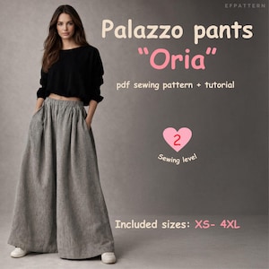 May include: A woman wearing a black top and gray palazzo pants. The image includes text that reads "Palazzo pants 'Oria' pdf sewing pattern + tutorial" and "Included sizes: XS-4XL". A pink heart with the number 2 and the words "Sewing level" are also visible.