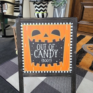 Double Sided Porch Leaner Sign - Out of Candy