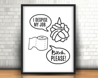 Funny Bathroom Art Print, Sarcastic Restroom Poster (Digital Download)
