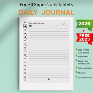 May include: A white digital notepad with a black calendar and a daily journal page. The text "Wednesday, January 1" is at the top of the page. The text "2025 + 2026 Daily Journal" is in green text on a white background. The text "Hyperlinked" is in green text on a white background. The text "Sunday and Monday Start" is in green text on a white background. The text "Right and Left Hand" is in green text on a white background. The text "6 Layouts" is in green text on a white background. The text "Two Pages Per Day" is in green text on a white background. The text "2026" is in red text on a white background. The text "FREE 2025" is in red text on a white background.