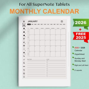 May include: A white digital calendar for SuperNote tablets, showing the month of January 2026. The calendar includes a notes section and a list section. The image also includes text that says "2026 + 2025 Calendar, Hyperlinked, Sunday and Monday Start, Right and Left Hand, 2 Layouts".
