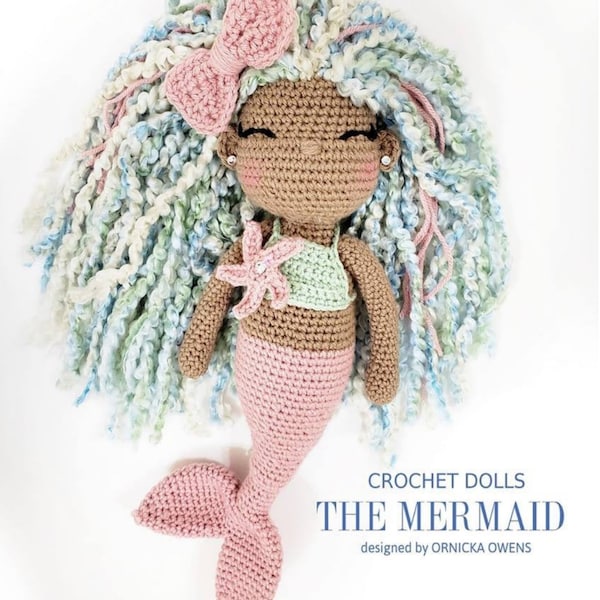 Oceana, The Mermaid Crochet Doll Pattern