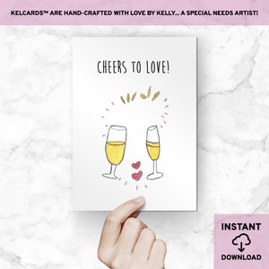 INSTANT DOWNLOAD: Afdrukbare liefdeskaarten, afdrukbare wenskaarten, kunstenaar met speciale behoeften, handgetekende kaart, Cheers to Love, verlovingskaarten