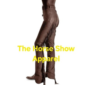 May include: Brown leather riding breeches with fringe detail. The Horse Show Apparel logo is visible on the image.