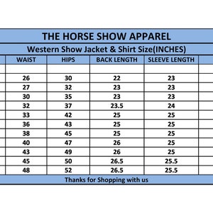 May include: A size chart for Western show jackets and shirts, showing measurements in inches for bust, waist, hips, back length, sleeve length, and shoulder. Sizes range from XXS to 5XL.