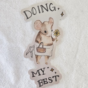 Faire de mon mieux en vinyle | Oeuvres d'art originales | Autocollant d'encouragement