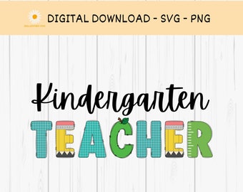 Kindergarten SVG, Kindergarten PNG, Kindergarten Teacher Shirt SVG, Sublimation Designs, Back To School svg, Digital Download, svg Files