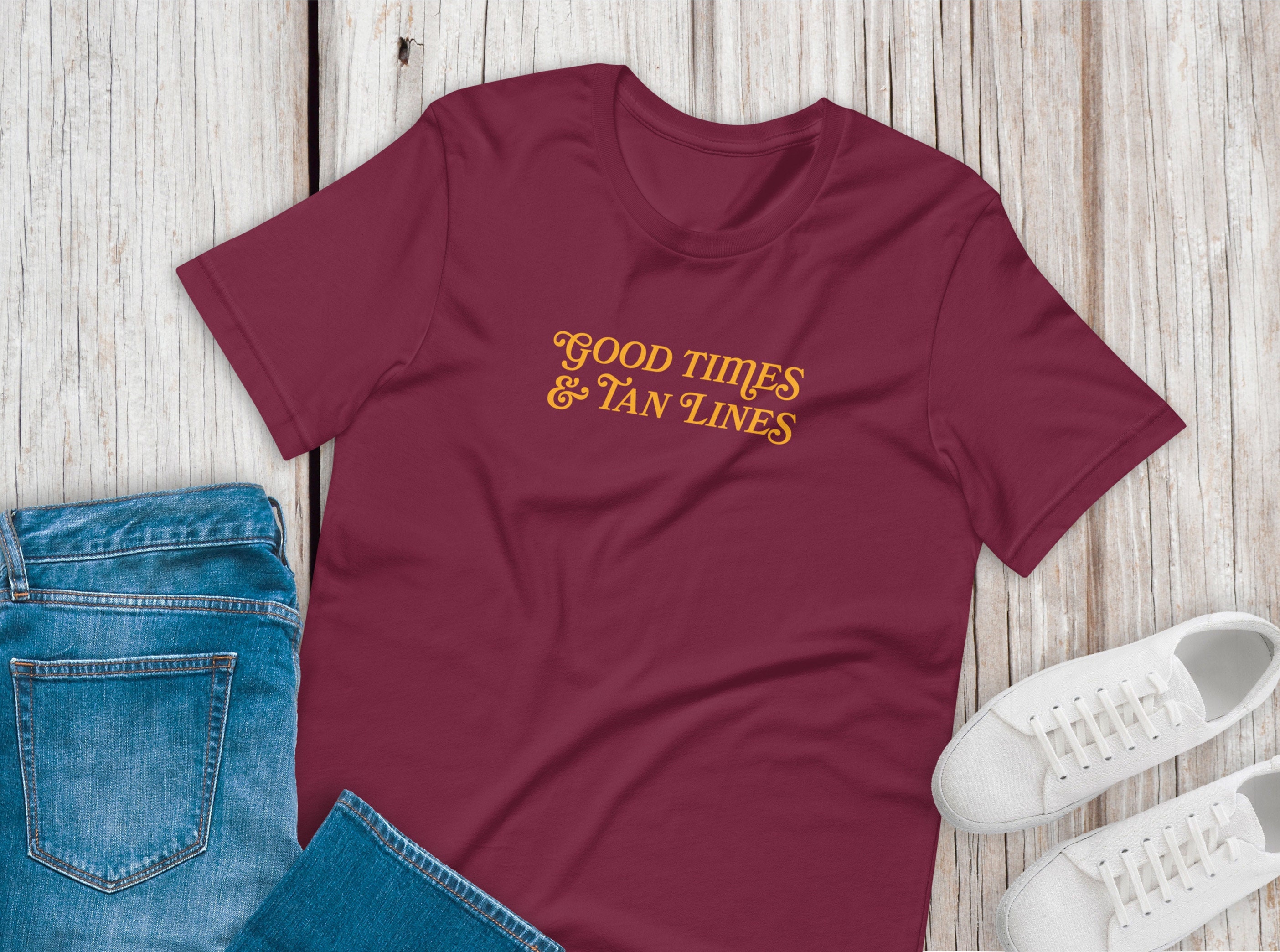 Tight Lines and Good Times T-Shirt