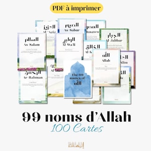 May include: A collection of cards featuring the 99 names of Allah, with Arabic calligraphy and English translations. The cards have a watercolor design and are arranged in a visually appealing layout. The text "PDF à imprimer" is at the top.