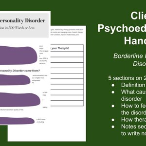 Può includere: Un opuscolo in bianco e nero intitolato "Client Psychoeducational Handout" con il testo "Borderline Personality Disorder" e un elenco di cinque sezioni: "Definizione del disturbo", "Cosa causa il disturbo", "Come sentirsi meglio con il disturbo", "Come la terapia può aiutare" e "Sezione note per il cliente per scrivere note".