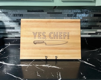 Yes Chef! Cutting Board | Chef Decor | Culinary