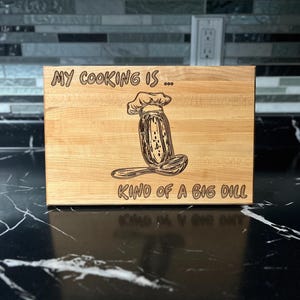 Pickle Cutting Board | Funny decor | Kitchen Decor | Gag Gift
