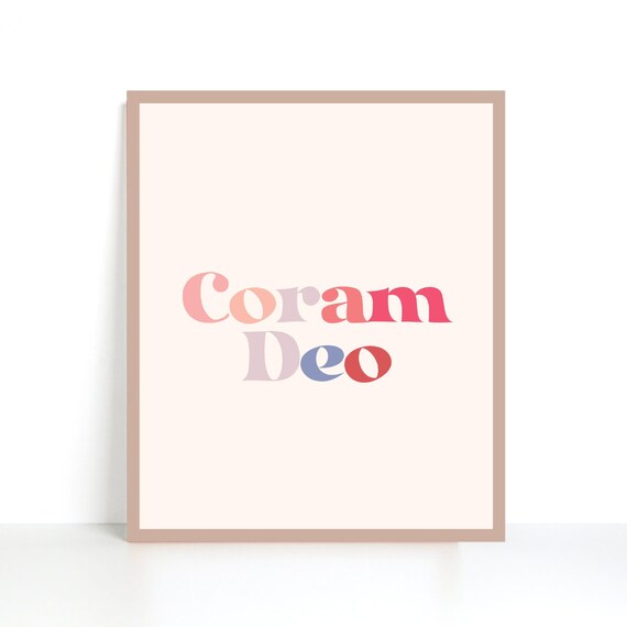 Coram Deo Definition Print Coram Deo Reformation Print, 45 OFF
