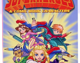 May include: A book titled "Creating Superheroes & Comic Book Characters" with a colorful illustration of cartoon superheroes. The cover features the title in large orange letters and several superhero characters with pencils and pens.