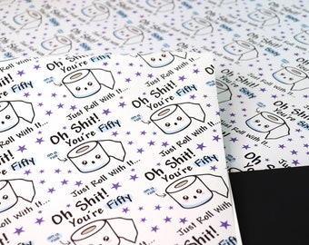 Handmade Cute Kawaii Toilet Tissue Paper Oh Sh*t You’re Fifty 50 Just Roll With It Funny Wrapping Paper Gift Wrap A2 Sheets Birthday Paper