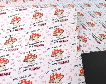 Handmade Cute Kawaii You Take Up So Mushroom In My Heart Mushy Wrapping Paper Gift Wrap A2 Sheets Valentines Birthday Anniversary Xmas Etc.