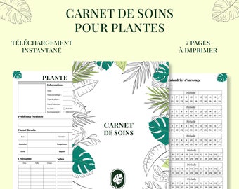 Carnet de soins pour plante en Français | 7 pages Imprimables | To Do List | Rappel Arrosage | Fiche Plante | Whislist | Entretien