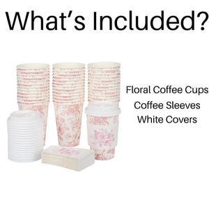 May include: A collection of floral coffee cups, coffee sleeves, and white covers. The cups and sleeves display a pink floral design on a white backdrop. The text "What's Included?" is at the top.
