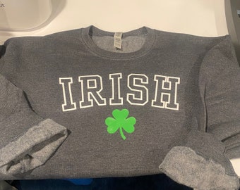 St. Patricks Day Sweatshirts - Irish