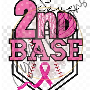 Peut inclure: Graphique sur le thème du baseball rose et noir avec le texte "Save 2nd Base" et un ruban rose.