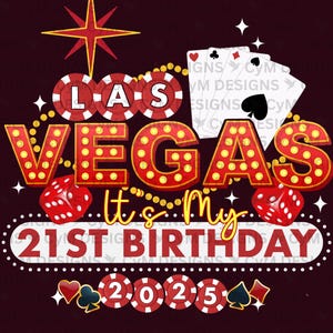 Las Vegas 2025 C'est mon 21e anniversaire | Faire la fête entre amis jouant aux cartes de poker PNG DTF Sublimation