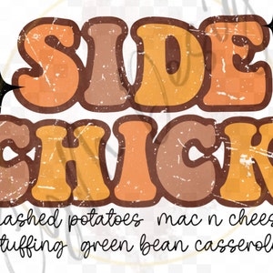 Side Chick Cena de Acción de Gracias PNG Diseño Sublimación / relleno, puré de papas calabaza, pavo, sudadera, retro, boho, marrón, tablero de ajedrez