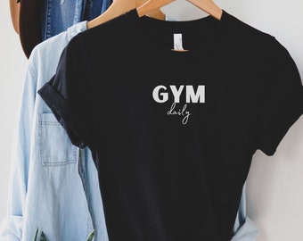 Camiseta de gimnasio diaria: camiseta de motivación para el fitness