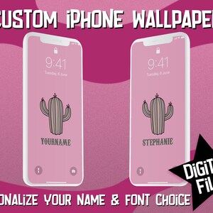 Custom Name iPhone Wallpaper, Custom Cactus Aesthetic Background, Made to Order