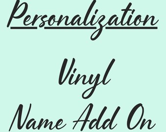 Personalization Name Add On, Vinyl Name Add On, Custom Name Dog Bandana