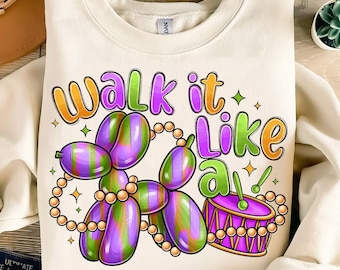 Walk it Like a Dog Mardi Gras PNG, Glitter Mardi Gras Shirt Design, Retro Mardi Gras Png, Fleur De Lis Png, Louisiana Png, Brushstroke Png