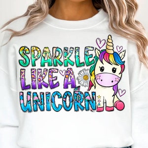 Sparkle Like A Unicorn png sublimation design download, cute Unicorn png, hand drawn Unicorn png, Unicorn png, sublimate designs download