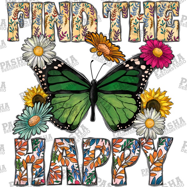 Kind The Happy Png, Daisy, Kind Png, Butterfly Png, Flower, Bee Kind, Sunflower, Daisy, Sublimation Png, Sublimation Design,Digital Download