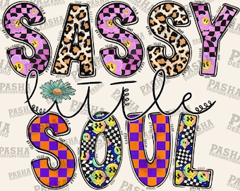 Sassy Little Soul Png, Sunflower Png, Western Png, Sassy Png,Western Design,Hand Drawn,Sublimation Design, Digital Download, Sublimation Png