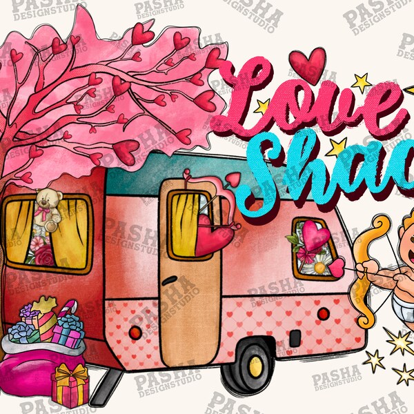 Love Shack Png, Caravan Png, Valentine's Day Camp png, Sublimation Design, Happy Valentine's Day Png, Camp png, Cupid, Digital Download