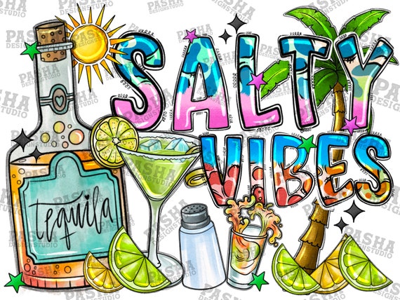 Salty Vibes Png, Sublimation Design Png, Summer Drink, Summer Design, Sun Png, Tequila Png, Margarita, Wave, Instant Download, Digital Print