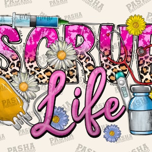 Scrub Life Nurse Png Sublimation Design, Nurse Png, Western Nurse Png, Nurse Life Png, Nursing Png, Nurse Medical Png, Digital Download