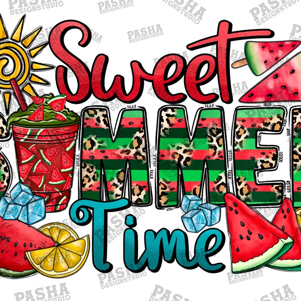 Sweet Summer Time PNG, Sublimation Designs, Sweet Summer, Summer png, Sweet, Watermelon Design, Watermelon Png, Sublimation, Digital Art