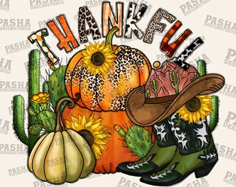 Western Thankful Png, Cowboy-Stiefel, Dankbar, Kürbis-Gewürz, Herbst, Kürbis Png, Western, digitaler Download, Sublimation Designs Downloads
