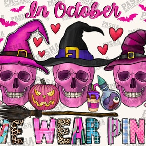 Im Oktober tragen wir rosa Brustkrebs-Bewusstsein Png, rosa Band PNG, Hoffnung, rosa Skelett, Oktober Schädel, Sublimationsdesign, digitaler Download