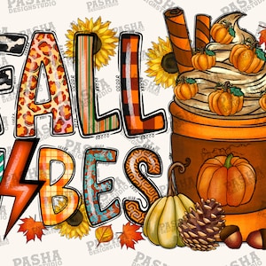May include: Fall Vibes text with a colorful patchwork design. A coffee cup with whipped cream and mini pumpkins is on the right side of the image. There are sunflowers, fall leaves, and a small pumpkin in the background.