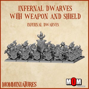 May include: A group of grey Infernal Dwarves miniatures, each with a weapon and shield. The figures are detailed, featuring horns, spikes, and diverse weaponry. The banner reads "Infernal Dwarves". The MOMMiniatures logo is visible.