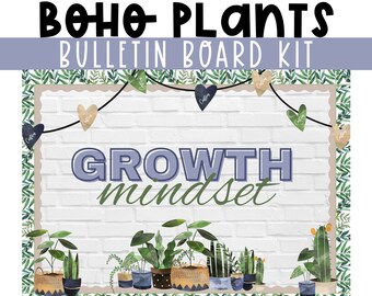 Boho Plants Growth Mindset Bulletin Kit | Modern Bulletin Kit | DIY Classroom Decor | Plant Theme Classroom Decor | Calming Classroom Decor