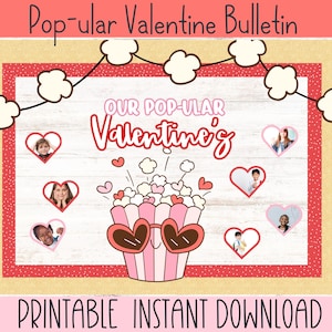 POP-ular Valentine&#39;s Bulletin Board Kit. Editable Valentines Bulletin Board. Bulletin Board Kit for February. Vday Decor for Classroom.