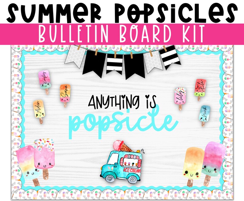 Summer Popsicle Bulletin Board Kit Editable Summer Bulletin Etsy