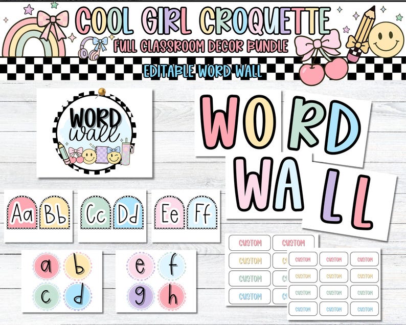 Pu&ograve; includere: Un pacchetto di decorazioni per la classe con il testo "COOL GIRL CROQUETTE" e "EDITABLE WORD WALL". L'immagine include schede dell'alfabeto, lettere per la parete delle parole ed etichette personalizzate in colori pastello. Elementi decorativi: arcobaleno, fiocco e faccine.