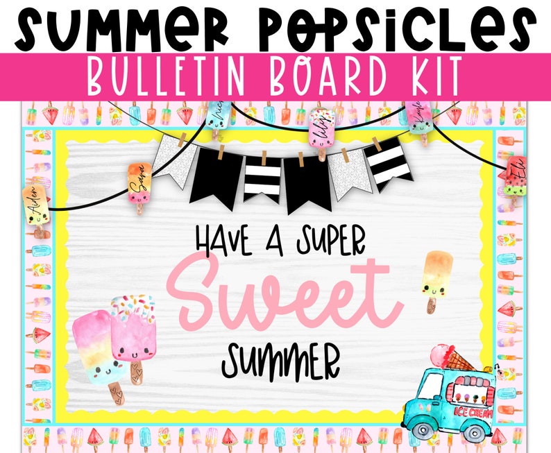 Summer Popsicle Bulletin Board Kit Editable Summer Bulletin Etsy