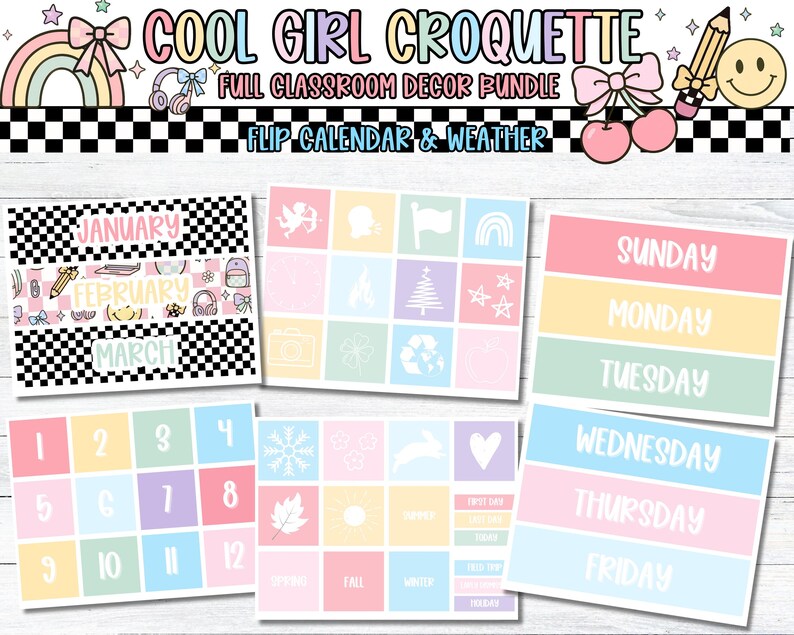 Pu&ograve; includere: Un pacchetto di decorazioni per la classe con il testo "COOL GIRL CROQUETTE" e "FULL CLASSROOM DECOR BUNDLE". L'immagine include calendari a ribalta per mesi, giorni della settimana e numeri, con colori pastello e illustrazioni carine.