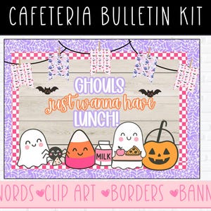 Könnte beinhalten: Ein Halloween-Cafeteria-Bulletin-Kit mit einem lila Spinnennetz-Rand und dem Text "CAFETERIA BULLETIN KIT". Das Design umfasst Geister, eine Spinne, Zuckermais, einen Kürbis und den Satz "GHOULS just wanna have LUNCH!"